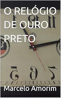 Livro O RELÓGIO DE OURO PRETO