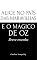 Livro Alice no País das Maravilhas e O Mágico de Oz: Breve resenha