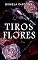 Livro Tiros & Flores | 1ª Versão
