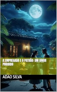 Livro A Empregada e o Patrão: Um Amor Proibido