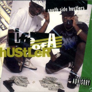 Life Of A Hustler [EP] by South Side Hustlers