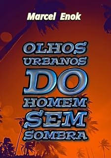 Livro Olhos Urbanos do homem sem sombra
