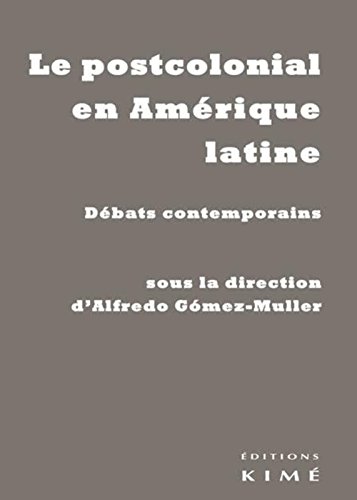 Le  postcolonial en Amérique latine