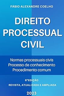 Livro DIREITO PROCESSUAL CIVIL: NORMAS PROCESSUAIS CIVIS, PROCESSO DE CONHECIMENTO E PROCEDIMENTO COMUM - 6ª EDIÇÃO