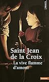 Vive Flamme D'Amour(la) (English and French Edition) by 