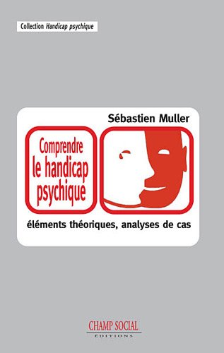 Comprendre le handicap psychique