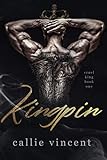 Kingpin: An Arranged Dark Mafia Romance