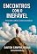 Livro Encontros com o Inefável: Poemas sobre o silêncio e o retorno da consciência
