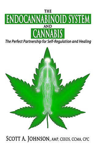 The Endocannabinoid System and Cannabis: The Perfect Partnership for Self-Regulation and Healing - //medicalbooks.filipinodoctors.org