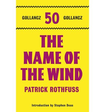 The Name of the Wind (The Kingkiller Chronicle) (Hardback) By (author) Patrick Rothfuss