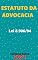 Livro Estatuto da Advocacia – Lei 8.906/94: Atualizado - 2021
