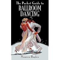 The Pocket Guide to Ballroom Dancing (Pocket Guides) book cover The Pocket Guide to Ballroom Dancing (Pocket Guides) book cover