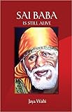Sai Baba is Still Alive