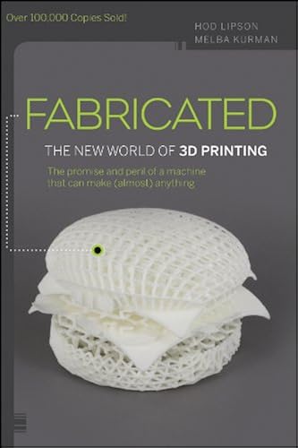 Download Fabricated: The New World of 3D Printing PDF