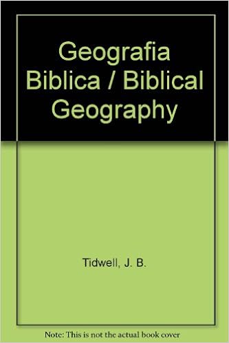 Resultado de imagen para J B Tidwell Geografía Bíblica