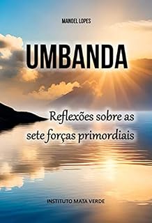 Livro UMBANDA - Reflexões sobre as Sete Forças Primordiais