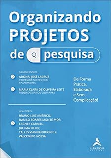 Livro Organizando projetos de pesquisa: de forma prática, elaborada e sem complicação