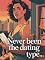 Livro Never Been the Dating Type… - A Sexy, Smart Romantic Comedy About Control, Curiosity, and Late Firsts
