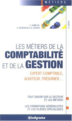 Les  métiers de la comptabilité et de la gestion