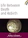 Life Between Death and Rebirth: The Active Connection Between the Living and the Dead (The Collected by 
