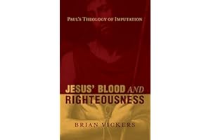 Jesus' Blood and Righteousness: Paul's Theology of Imputation