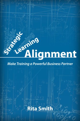 Strategic Learning Alignment: Make Training a Powerful Business Partner