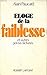 Eloge de la faiblesse: Et autres petites lâchetés (Collection 