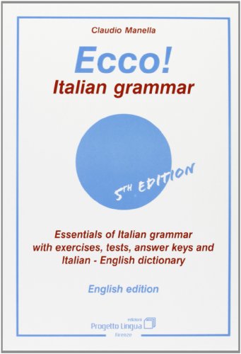 Ecco Italian Grammar Essentials Of Italian Grammar With Exercises 