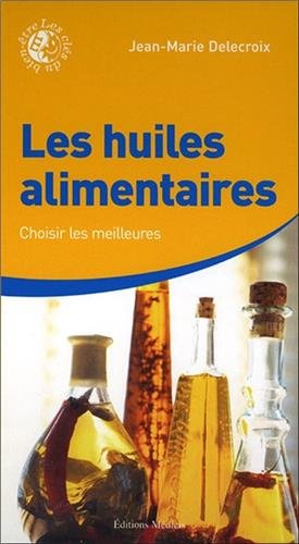 Les  huiles alimentaires
