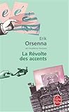 "La Revolte Des Accents (Ldp Litterature) (French Edition)" av Erik Orsenna