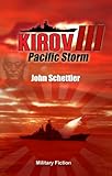 Kirov III-Pacific Storm (Kirov Series Book 3)