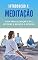 Livro Introdução à Meditação: Guia para Alcançar a Paz Interior e Reduzir o Estresse (Mente e Corpo presentes: Práticas para Viver uma Vida Equilibrada)