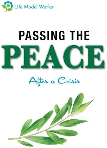Download Passing the Peace After a Crisis PDF