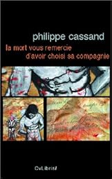 La  mort vous remercie d'avoir choisi sa compagnie