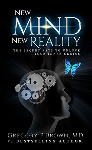 R.E.A.D New Mind New Reality: The Secret Keys To Unlock Your Inner Genius T.X.T