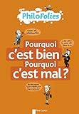 Pourquoi c'est bien ? pourquoi c'est mal ? by 