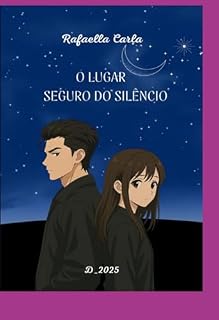 Livro O Lugar Seguro Do Silêncio