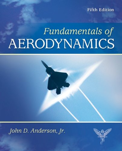 Fundamentals of Aerodynamics + Schaum's Outline of Fluid Dynamics, by John Anderson, William Hughes