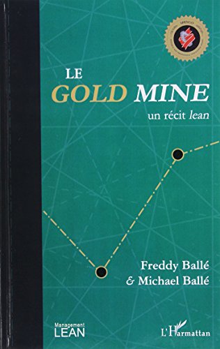 Le  gold mine