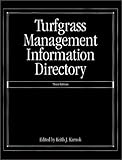 Turfgrass Management Information Directory, 3rd Edition, , 1575041480