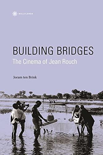 Amazon.com: Building Bridges: The Cinema of Jean Rouch (Nonfictions ...