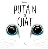 Putain de chat T03 (Putain de chat (3)) (French Edition) by 