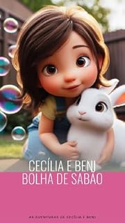 Livro Bolha de Sabão: As aventuras de Cecília e Beni