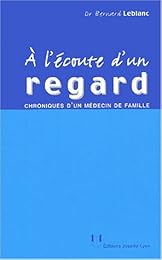 À l'écoute d'un regard