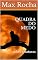Livro QUADRA DO MEDO: sobre criaturas