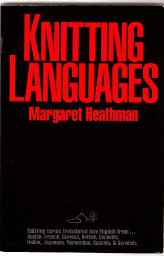 Knitting Languages (English and Multilingual Edition)