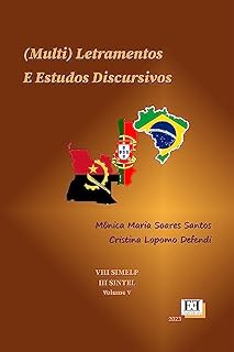 Livro (Multi) Letramentos e Estudos Discursivos: Volume V (Anais do VIII SIMELP e III SINTEL 2022)