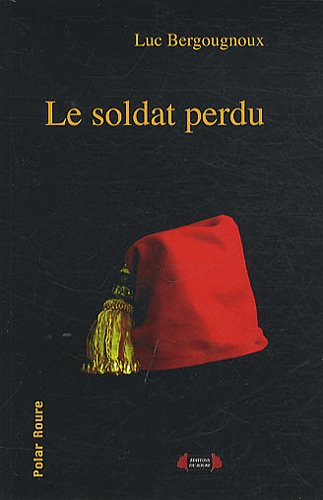 Le  soldat perdu