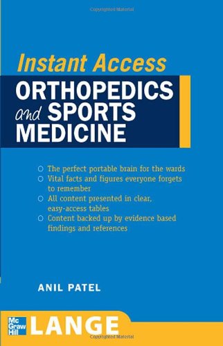 LANGE INSTANT ACCESS: ORTHOPEDICS AND SPORTS MEDICINE