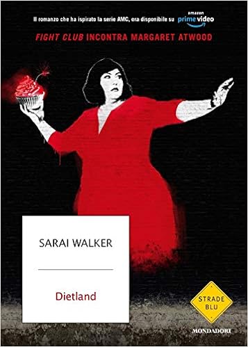 Sarai Walker – Dietland (2020)